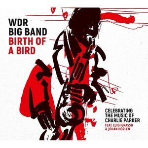 WDR Big Band - Birth Of A Bird  LP LP